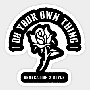 Do your own thing Sticker